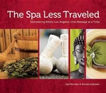 The Spa Less Traveled: Discovering Ethnic Los Angeles, One Massage At - Good. Fixed Price $27.60.