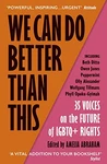 We Can Do Better Than This: 35 Voices The Fu, Abraham, Ditto, Jones, Pb=-. Fixed Price $21.50.