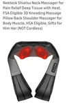 Nekteck Shiatsu Neck Massager For Pain Relief Deep Tissue With Heat, Fsa.... Fixed Price $30.99.